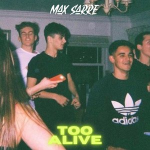 Too Alive - Single