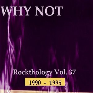 Rockthology Vol. 37 (1990-1995)
