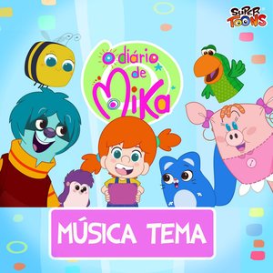 Tema de Abertura O Diário de Mika (2015)