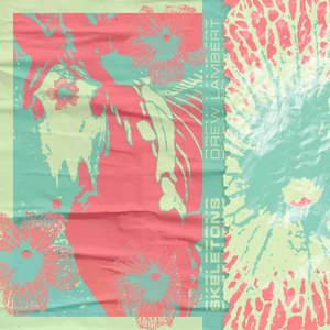 Skeletons - Single