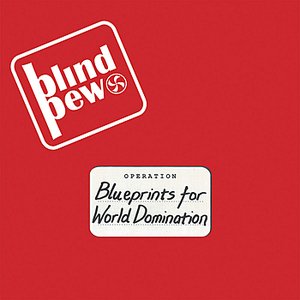 Blueprints For World Domination