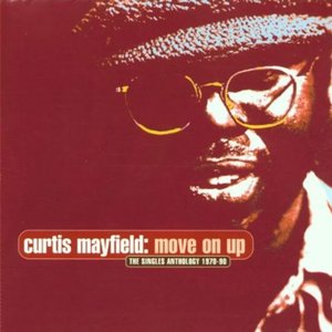 Move On Up: The Singles Anthology 1970–90