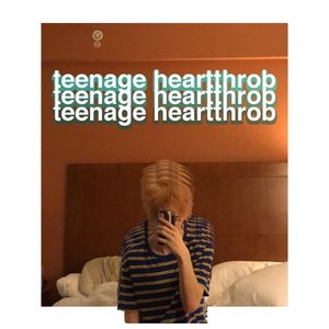 Teenage Heartthrob