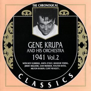 The Chronological Classics: Gene Krupa and His Orchestra 1941, Volume 2