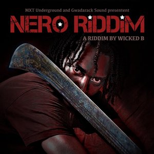 Nero Riddim (A Riddim By Wicked B)
