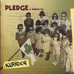 Pledge: A Tribute To Kerbdog