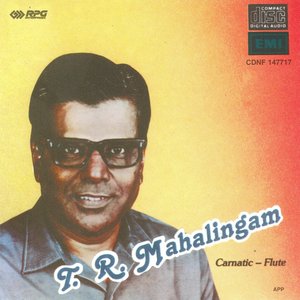 T.R.Mahalingam Carnatic - Flute