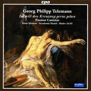 Telemann, G.P.: Passion Cantatas