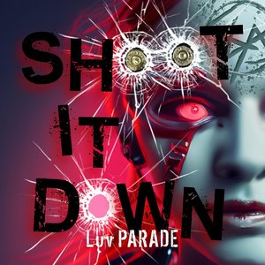 SHOOT IT DOWN