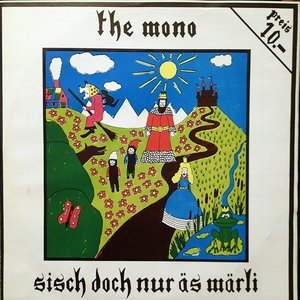 Sisch Doch Nur Äs Märli