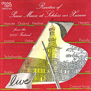 Rarities of Piano Music 2000 - Live Recordings from the Husum Festival