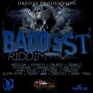 The Baddest Riddim