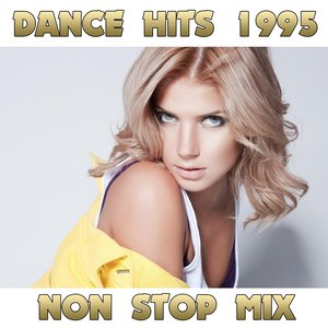 Dance Hits 1995 Non Sop Mix, Vol.1