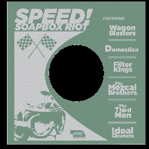 SPEED! Soapbox Riot