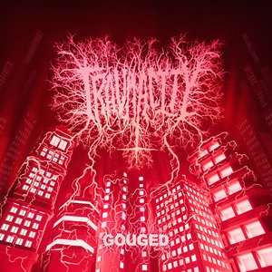 Gouged