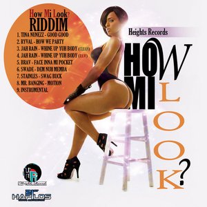 How Mi Look Riddim