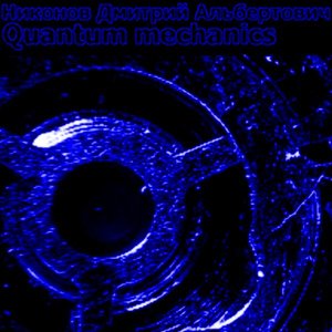 Quantum mechanics