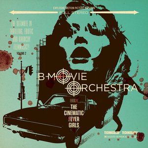 The Ultimate in Thrilling, Erotic and Raunchy Filmmusic!! Volume 2
