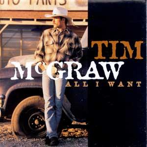 Tim Mcgraw - All I Want - Zortam Music Tim Mcgraw - All I Want - Zortam Music