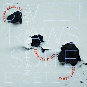 Sweet Raws Suite Etcetera
