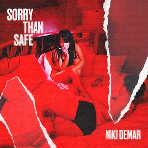 SORRY THAN SAFE - Single