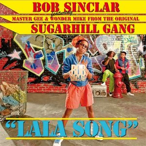 Avatar för BOB SINCLAR FEAT. SUGARHILL GANG