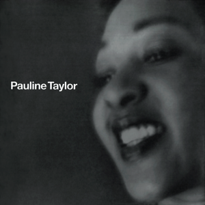 Pauline Taylor - Pauline Taylor - Zortam Music