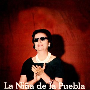 Las Canciones de La Niña De La Puebla