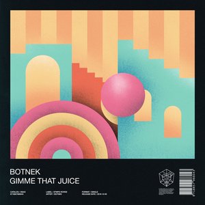 Gimme That Juice - Single