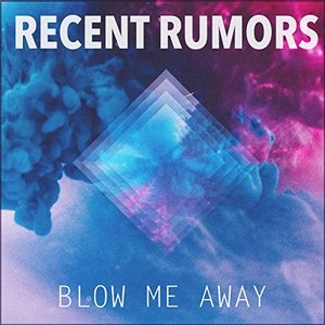 Blow Me Away - Single