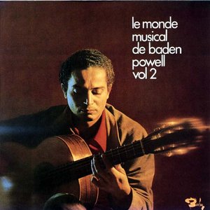 Le Monde Musical de Baden Powell, Vol. 2