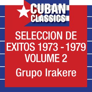 Seleccion De Exitos 1973-1979, Vol. 2