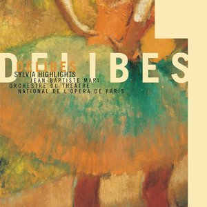 Delibes: Sylvia Ballet Highlights