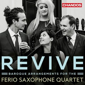 Revive: Baroque Arrangements for Saxophone Quartet