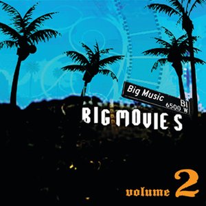 Big Movies, Big Music Volume 2