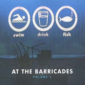 At the Barricades: Volume 1