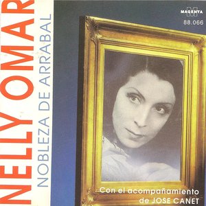 Nelly omar - Nobleza de arrabal