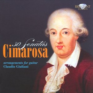 Cimarosa: 30 Sonatas, Arrangements for Guitar