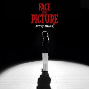 Face In the Picture - EP