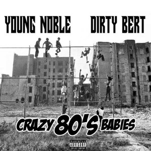 Crazy 80's Babies [Explicit]