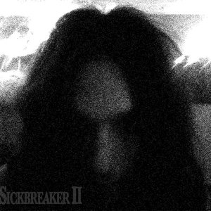 Sickbreaker II