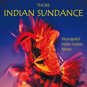 Indian Sundance (Wonderful Nativ Indian Music)