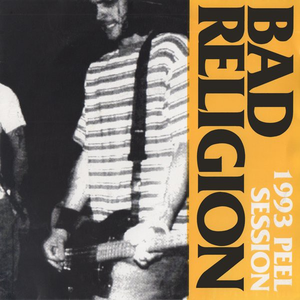 Bad Religion - 1993 Peel Session - Zortam Music