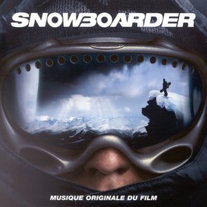 Snowboarder (Musique Originale du Film)
