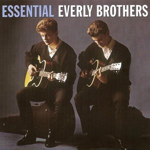 The Essential Everly Brothers