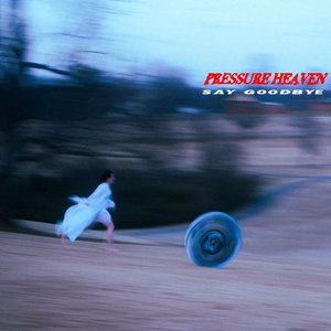 Say Goodbye - Single