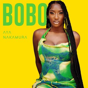 Aya Nakamura - Bobo - Zortam Music