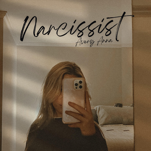 Avery Anna - Narcissist - Single - Zortam Music