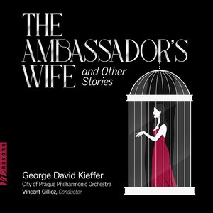 George David Kieffer: The Ambassador's Wife & Other Stories