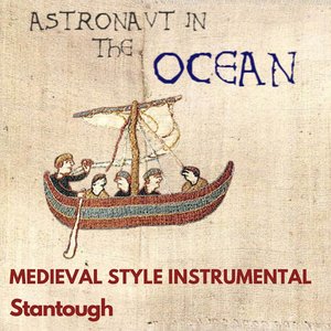Astronaut in the Ocean - Medieval Style Instrumental